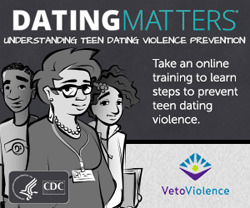 Dating Matters�: Strategies to Promote Healthy Teen Relationships.